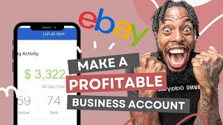 HOW TO BUILD A 5 FIGURE PROFITABLE EBAY BUSINESS ACCOUNT STEP BY STEP [upl. by Atrim271]