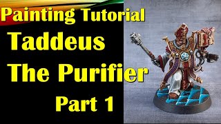 Painting Tutorial Ministorum Priest Taddeus the Purifier Part 1 [upl. by Niahs583]