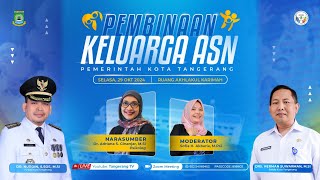 LIVE  Pembinaan Keluarga ASN Pemerintah Kota Tangerang [upl. by Pachston]