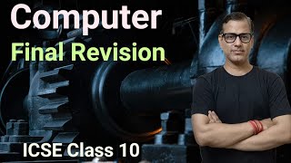 Last Minute Computer Revision ICSE Class 10 Computer Application Full Class 10 ICSEsirtarunrupani [upl. by Inod]