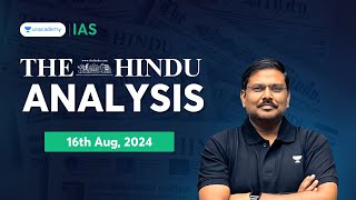 The Hindu Newspaper Analysis LIVE  16th Aug 2024  UPSC Current Affairs Today  Shyam Kaggod [upl. by Suolhcin]