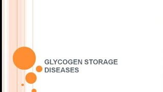 Glycogen Storage Diseases [upl. by Imalda40]