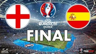 PES 2016  EURO 2016  FINAL  England v Spain [upl. by Ruffi]