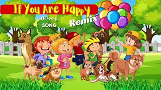 If You Are Happy And You Know It Clap Your Hands  Remix  Kids Song [upl. by Cullen]