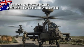 UK Army shares New AH 64E Apache attack helicopters skills with Australian soldiers [upl. by Noelopan]