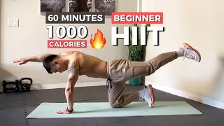 BURN 1000 CALORIES  60 MINUTES BEGINNER HIIT WORKOUT  NO EQUIPMENT [upl. by Maxim]