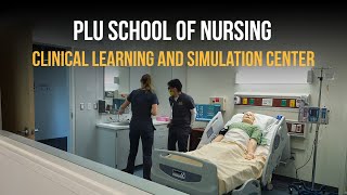 PLU School of Nursing  Clinical Learning and Simulation Center  Thank You [upl. by Rafaello]