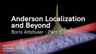 Anderson Localization and Beyond by B Altshuler  1 [upl. by Renaxela914]