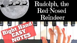 Christmas Song  Rudolph the Red Nosed Reindeer  Right hand Piano Tutorial  EASY  Slow [upl. by Knick579]