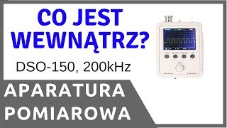 ZIZ  jaki oscyloskop wybrać na początek  wnętrze oscyloskopu DSO150 [upl. by Enilec]