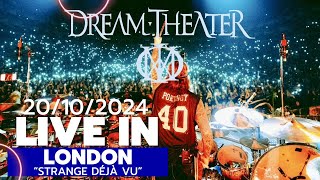 Dream Theater  Strange Déjà Vu  Live in London 20102024 [upl. by Nylrehc]