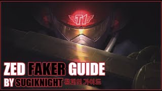 League Of Legends  Faker Zed Guide [upl. by Michigan]