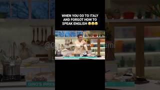 GINO D’ACAMPO WHEN YOU GO TO ITALY AND FORGOT HOW TO SPEAK ENGLISH 😂😂😂😂😂 [upl. by Acceber589]