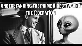 The Real Prime Directive Unveiling Extraterrestrial Laws [upl. by Arria256]