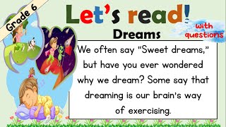 READING COMPREHENSION  GRADE 6  PRACTICE READING  DREAMS [upl. by Chessa]