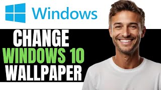 NEW HOW TO CHANGE WINDOWS 10 WALLPAPER WITHOUT ACTIVATION  SIMPLE GUIDE [upl. by Paulo698]