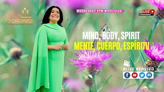 👉🏼 Mind Body Spirit — Mente Cuerpo Espíritu 👈🏼 [upl. by Sabina]