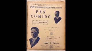 PAN COMIDO  TANGO  ISMAEL E GÓMEZ amp ENRIQUE DIZEO  1927 [upl. by Attikram]