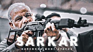 SARKAR  NARENDRA MODI STATUS VIDEO ⚡ Rajediting [upl. by Waterman378]