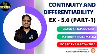 DIFFERENTIABILITY AND CONTINUITY  EXERCISE  56 PART1  BOARD EXAM 20242025 [upl. by Atalya617]