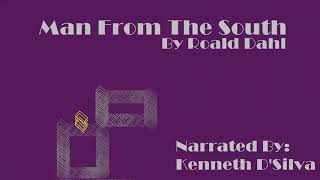 Man From The South Audiobook  Short Story By Roald Dahl [upl. by Hackney]