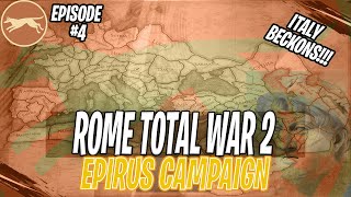 Epirus 4 quotReturn to Italyquot  Pyrrhus Legacy  Total War Rome 2 [upl. by Fitzpatrick]