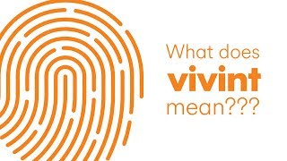 Our Identity  What Does Vivint Mean [upl. by Alexandria]