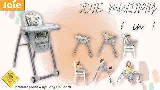 Joie Multiply 6 in 1 Highchair Booster seat Play table [upl. by Nylidnam]