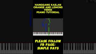 Hanggang Kailan Orange and Lemons Verse pianotutorial opm opmsongs pianocover music [upl. by Martelle]