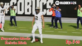 Madden 24 Superstar Mode  Kelvin Rich Ep  49 Taking It To The Bucs [upl. by Niwdog253]