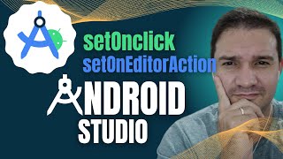 Criando aplicação no ANDROID STUDIO Eventos em Botões e Textos de entrada  OnclickEditorAction [upl. by Merrell107]