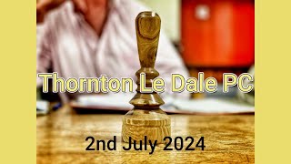 Thornton Le Dale Parish council Meeting 2nd July 2024 [upl. by Anide]