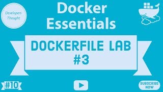 Dockerfile  ADD COPY ENTRYPOINT amp WORKDIR  Lab Session  Docker Essentials 10 [upl. by Ahsenom]