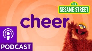 Sesame Street Cheer Word on the Street Podcast [upl. by Eninnaej]