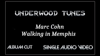 Marc Cohn  Walking in Memphis  1991  Single Audio Video [upl. by Tandi]