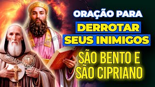 🛑 RETORNE O MAL AQUELES QUE TE FERIRAM COM ESTA ORAÇÃO PODEROSA  SÃO BENTO e SÃO CIPRIANO [upl. by Schweitzer]