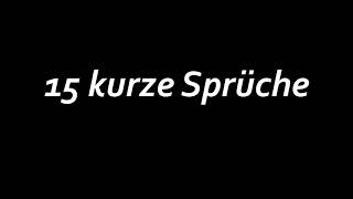 15 schöne kurze Sprüche Status Sprüche [upl. by Ailuig173]