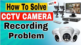 CCTV Camera Not Recording Problem  How to Solve DVR Recording Problem  2023 [upl. by Amaso]