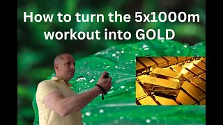 5k5000m HOW TO TURN THE 5X1K WORKOUT INTO GOLD [upl. by Kila]