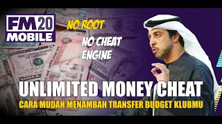 FM 2020 Mobile  Money Cheat Unlimited Transfer Budget  Cara Menambah Nilai Transfer Budget [upl. by Barta880]