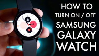 How To Turn On  Off Samsung Galaxy Watch [upl. by Atinob243]