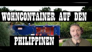 Günstiges Leben auf den Philippinen  Wohncontainer   🇵🇭 [upl. by Reh]