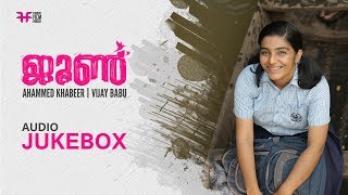 June Audio Jukebox  Ifthi  Rajisha Vijayan  Vijay Babu  Ahammed Khabeer  Friday Film House [upl. by Lipsey993]