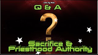 QampA on Isaiah Sacrifices and Priesthood Authority with Pickerings [upl. by Kania]