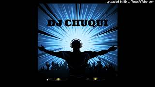 DJ CHUQUI EL CHAVITO INSTRUMENTAL INTRO [upl. by Tnomal]