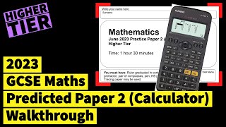 GCSE Maths 2023 PredictedPractice Paper 2 Calculator  Higher [upl. by Mullane]