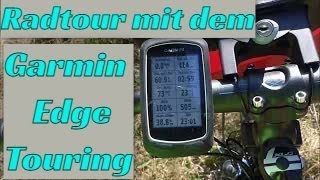 Radtour mit dem Garmin Edge Touring No GarminTestVideo I RADTOUR I [upl. by Ahseinad]