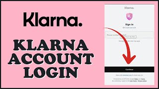 How to Login Klarna Account 2024 Klarna Account Sign In [upl. by Pearman]