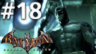 Batman Arkham Asylum  Walkthrough  Part 18  The Line Launcher  Road To Batman Arkham Knight [upl. by Skye833]