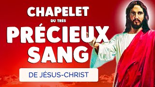 🙏 CHAPELET du PRÉCIEUX SANG 🙏 Prière Très Puissante PROTECTION et DÉLIVRANCE [upl. by Heim]